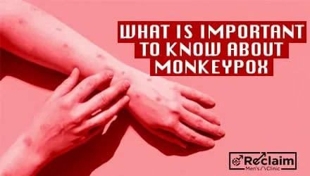 Monkeypox and Prevention | Reclaim Med Spa and Wellness | St Louis, MO